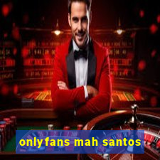 onlyfans mah santos